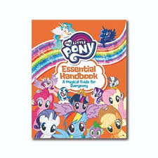 My Little Pony: Essential Handbook