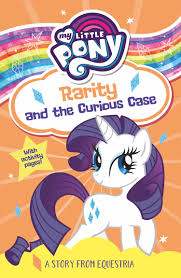 My Little Pony Rarity And The Curious Case