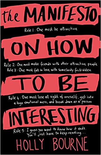 THE MANIFESTO ON HOW TO BE INTERESTING                      