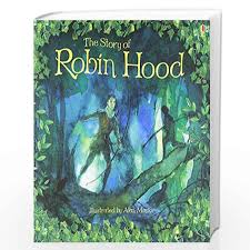 The Story Of Robin Hood