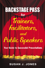 Backstage Pass for Trainers, Facilitators, and Public Speakers