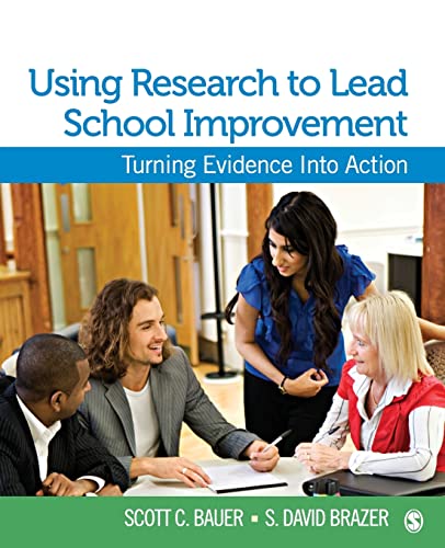 Using Research to Lead School Improvement  Turning Evidence Into Action
