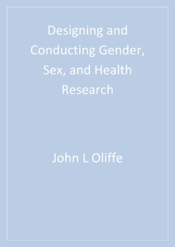 Designing and Conducting Gender, Sex, and Health Research