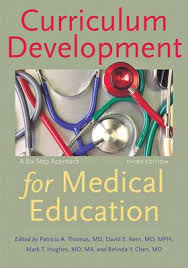 Curriculum Development for Medical Education – A Six–Step Approach 3e