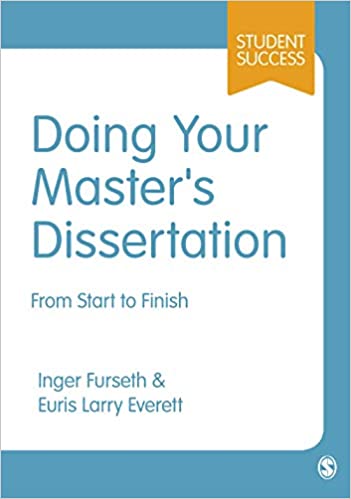 Doing Your Masters Dissertation  From Start to Finish