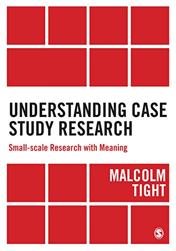 Understanding Case Study Research  Small-scale Research with Meaning