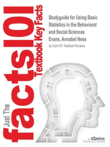 Using Basic Statistics in the Behavioral and Social Sciences