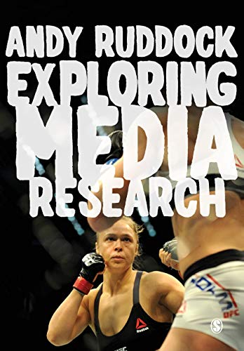Exploring Media Research  Theories, Practice, and Purpose