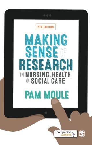 Making Sense of Research in Nursing, Health and Social Care
