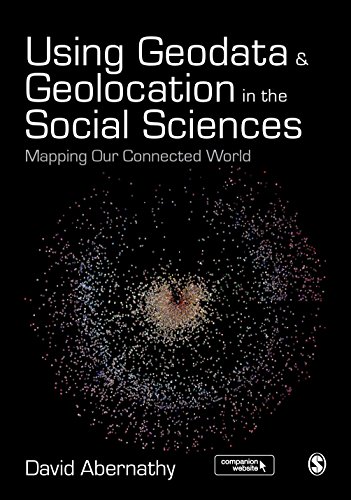 Using Geodata and Geolocation in the Social Sciences  Mapping our Connected World