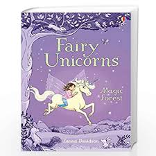 Fairy Unicorns The Magic Forest