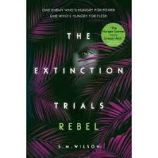 The Extinction Trials: Rebel