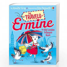 The Travels Of Ermine (Who Is Very Determined): Book 3