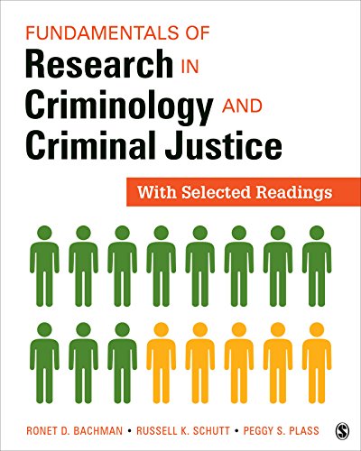 Fundamentals of Research in Criminology and Criminal Justice  With Selected Readings
