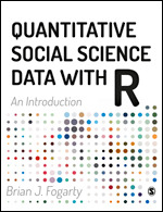 Quantitative Social Science Data with R