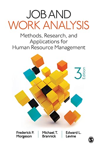 Job and Work Analysis  Methods, Research, and Applications for Human Resource Management