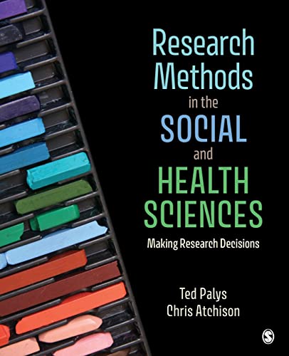 Research Methods in the Social and Health Sciences  Making Research Decisions
