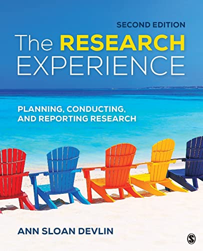 The Research Experience  Planning, Conducting, and Reporting Research