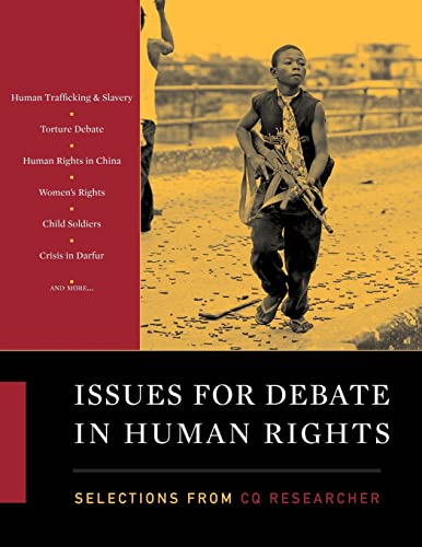 Issues for Debate in Human Rights  Selections from CQ Researcher