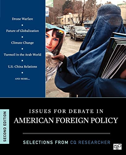 Issues for Debate in American Foreign Policy  Selections from CQ Researcher