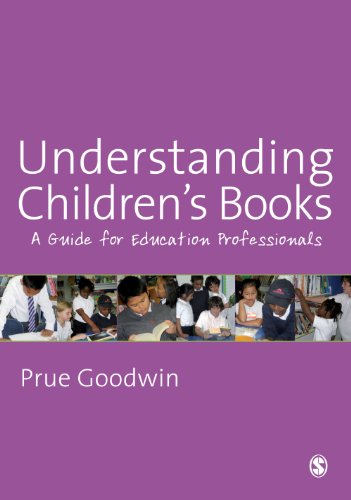 Understanding Children's Books  A Guide for Education Professionals