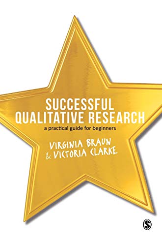 Successful Qualitative Research  A Practical Guide for Beginners