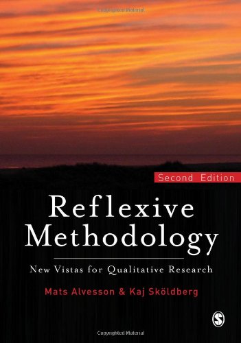 Reflexive Methodology  New Vistas for Qualitative Research