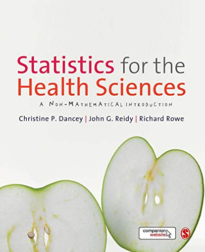 Statistics for the Health Sciences  A Non-Mathematical Introduction