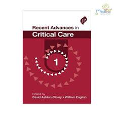 Recent Advances In Critical Care-1