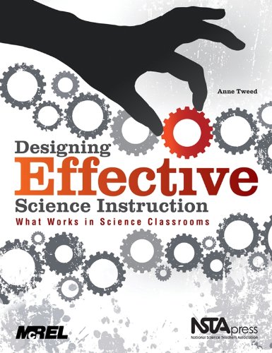 Designing Effective Science Instruction  What Works in Science Classrooms