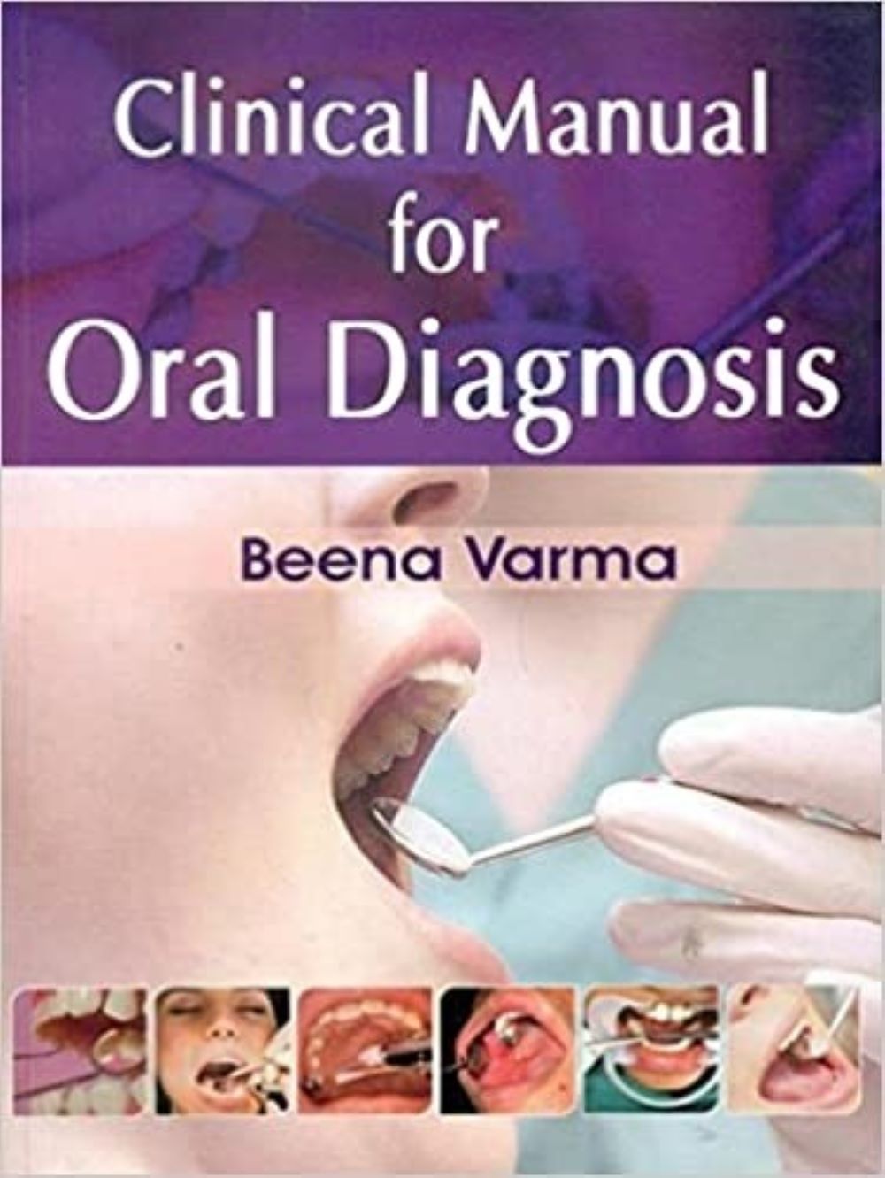Clinical Manual for Oral Diagnosis