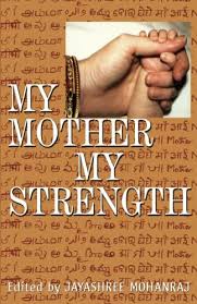 MY MOTHER MY STRENGTH