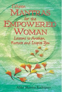FIFTEEN MANTRAS FOR THE EMPOWERED WOMAN (HB)
