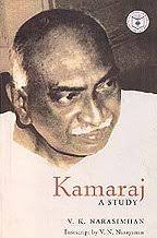 KAMARAJ : THE LIFE AND TIMES OF KAMARAJ