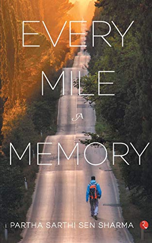 EVERY MILE A MEMORY
