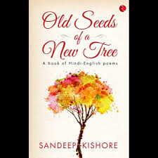 OLD SEEDS OF A NEW TREE