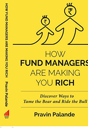 HOW FUND MANAGERS ARE MAKING YOU RICH