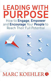 LEADING WITH PURPOSE