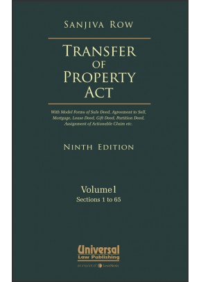 Transfer of Property Act - With Model Forms of Sale Deed, Agreement to Sell, Mortgage, Lease Deed, G