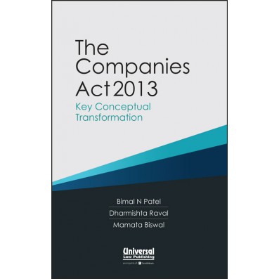 The Companies Act, 2013- Key Conceptual Transformation