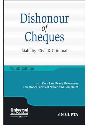 Dishonour of Cheques - Liability Civil and Criminal