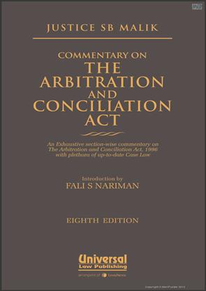 Commentary on the Arbitration and Conciliation Act, (Introduction by Fali S. Nariman)