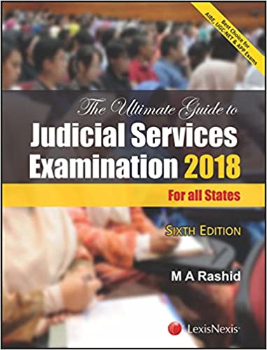 The Ultimate Guide to the Judicial Services Examination 2018- For all states
