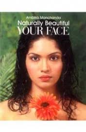 NATURALLY BEAUTIFUL YOUR FACE