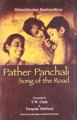 Pather Panchali : Song Of The Road