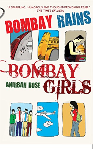 Bombay Rains,  Bombay Girls