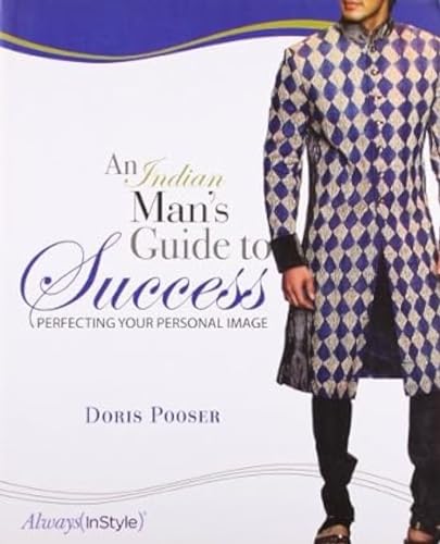 Indian Man's Guide To Success An