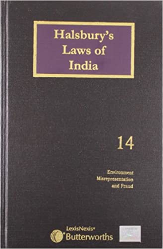 Halsbury's Laws of India-Environment, Misrepresentation and Fraud; Vol 14