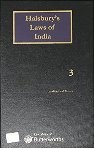 Halsbury's Laws of India-Landlord and Tenant; Vol 3
