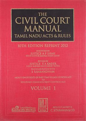 The Civil Court Manual Tamil Nadu Acts and Rules; Vol 1